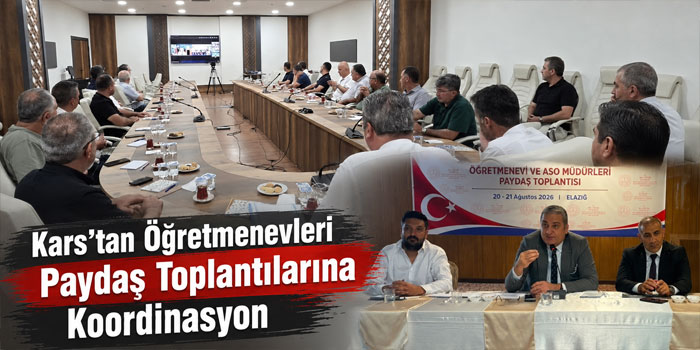 Kars’tan Öğretmenevleri Paydaş Toplantılarına Koordinasyon