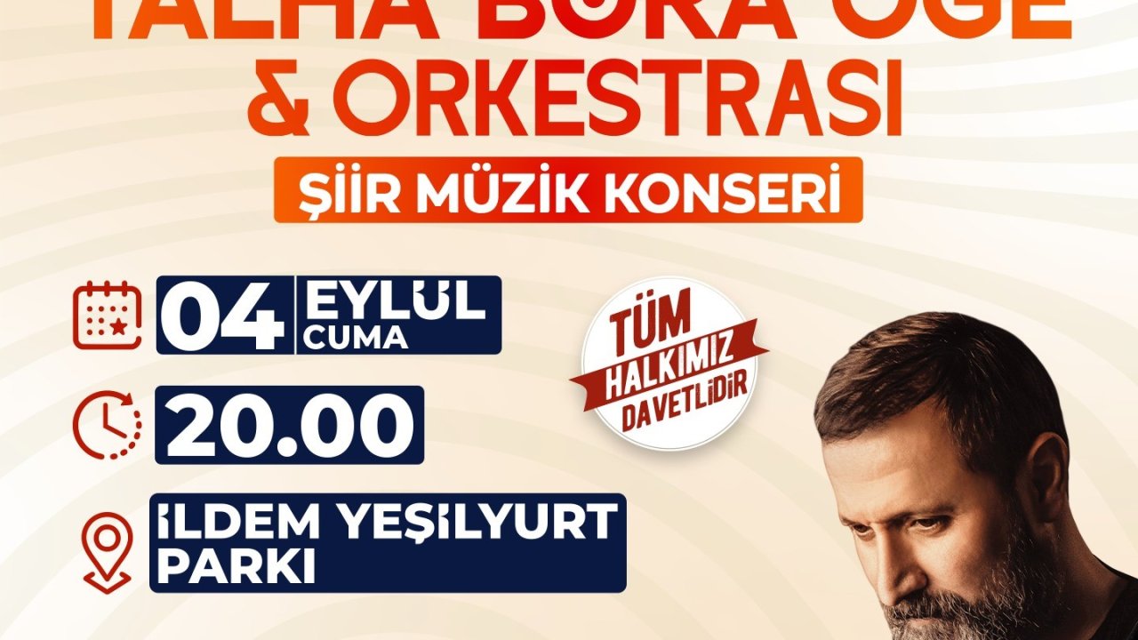 Talha Bora Öge ve Orkestrası İldem’de sevenleriyle buluşuyor