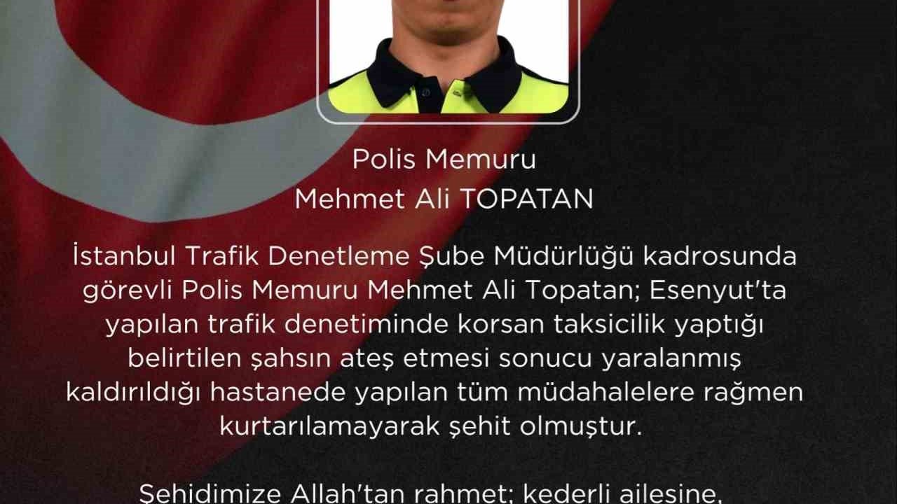 İçişleri Bakanı Çiftçi’den Esenyurt’ta şehit olan polis memuru Mehmet Ali Topatan için başsağlığı mesajı