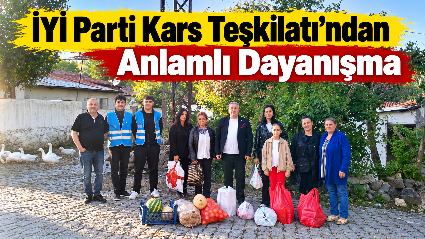 İYİ Parti Kars Teşkilatı’ndan Anlamlı Dayanışma