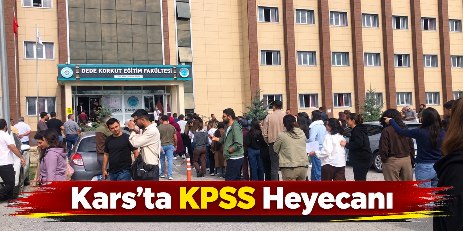 Kars’ta KPSS heyecanı: Adaylar sınav için okullara akın etti