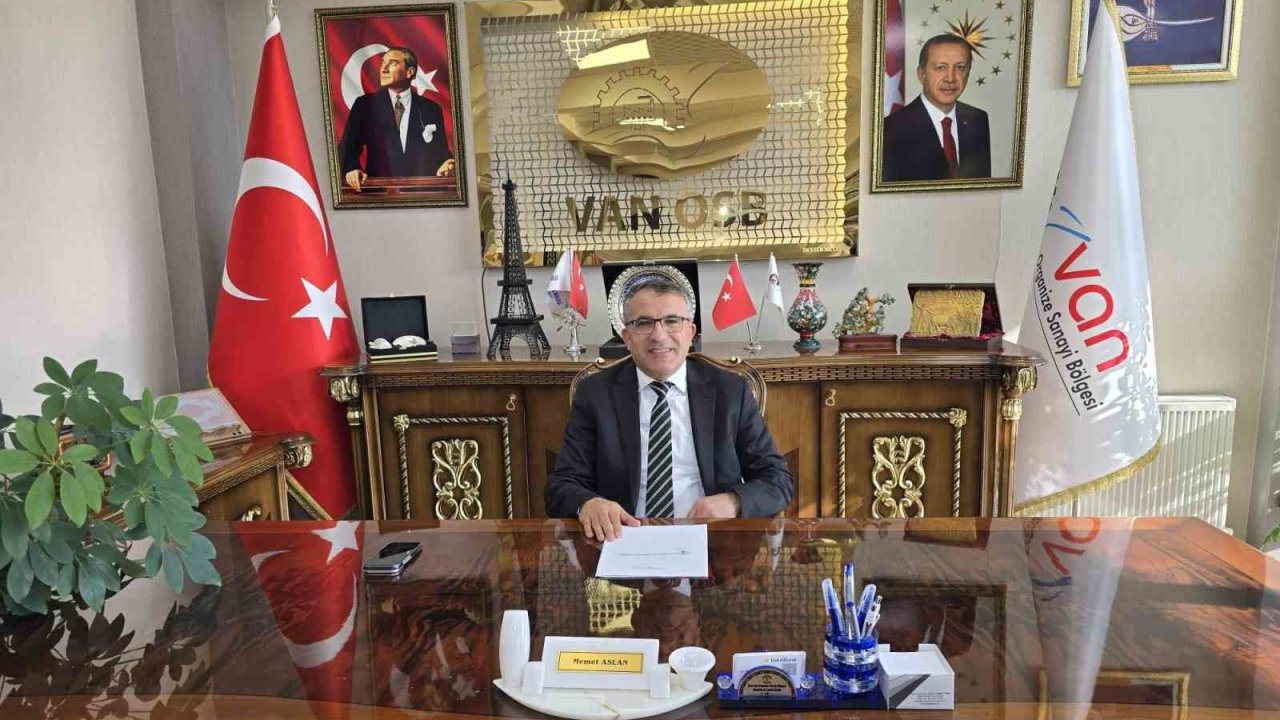 Van OSB Başkanı Memet Aslan’dan OVP değerlendirmesi: "Güçlü özel sektör, güçlü Van ve güçlü Türkiye demektir"