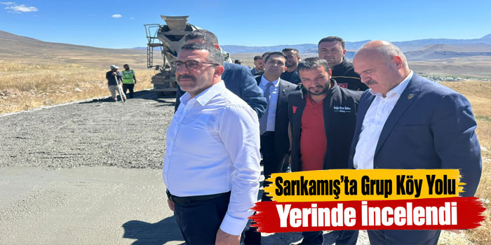 Sarıkamış’ta Grup Köy Yolu Yerinde İncelendi