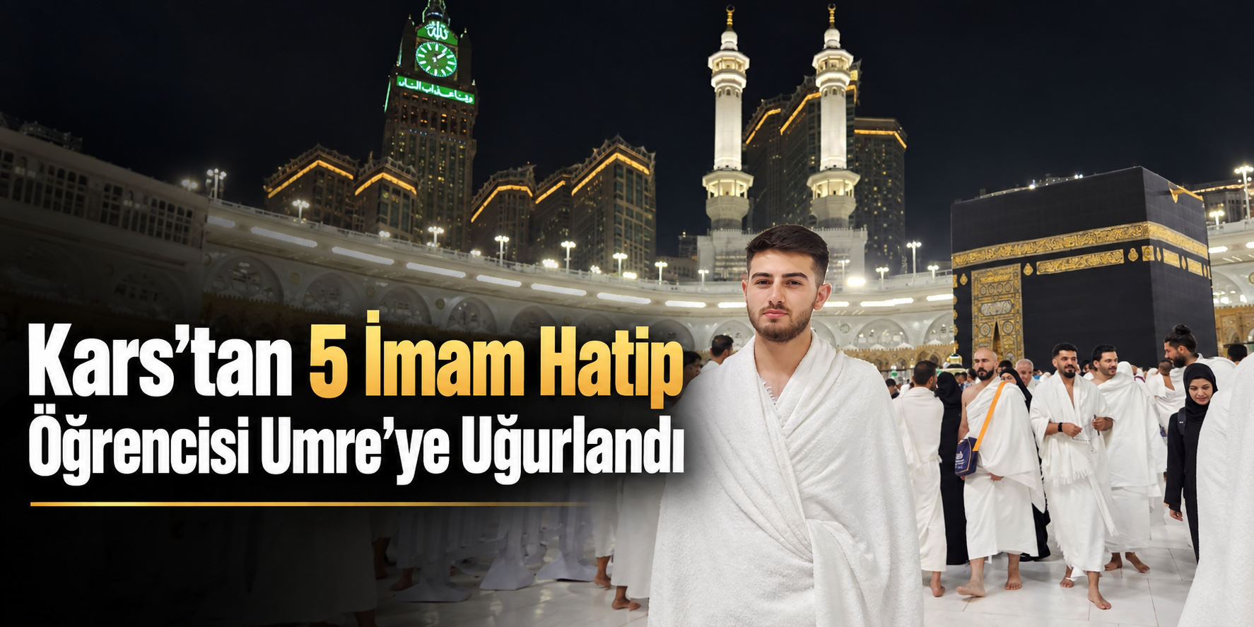 Kars’tan 5 İmam Hatip Öğrencisi Umre’ye Uğurlandı
