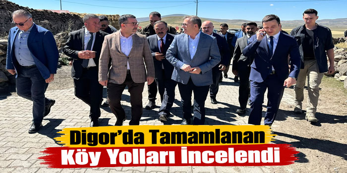 Digor’da Tamamlanan Köy Yolları İncelendi