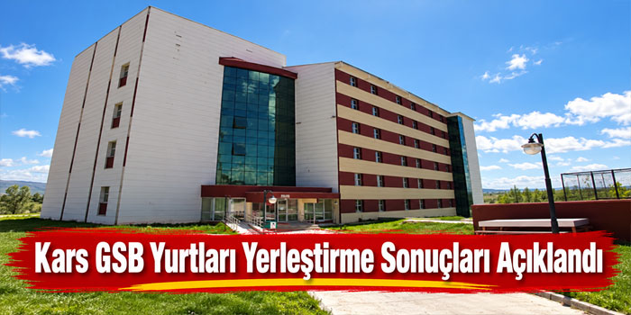 Kars’ta GSB Yurtlarında Yüzde 100’lük Yerleştirme