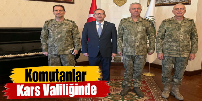 Üst Düzey Komutanlar Kars Valiliğinde