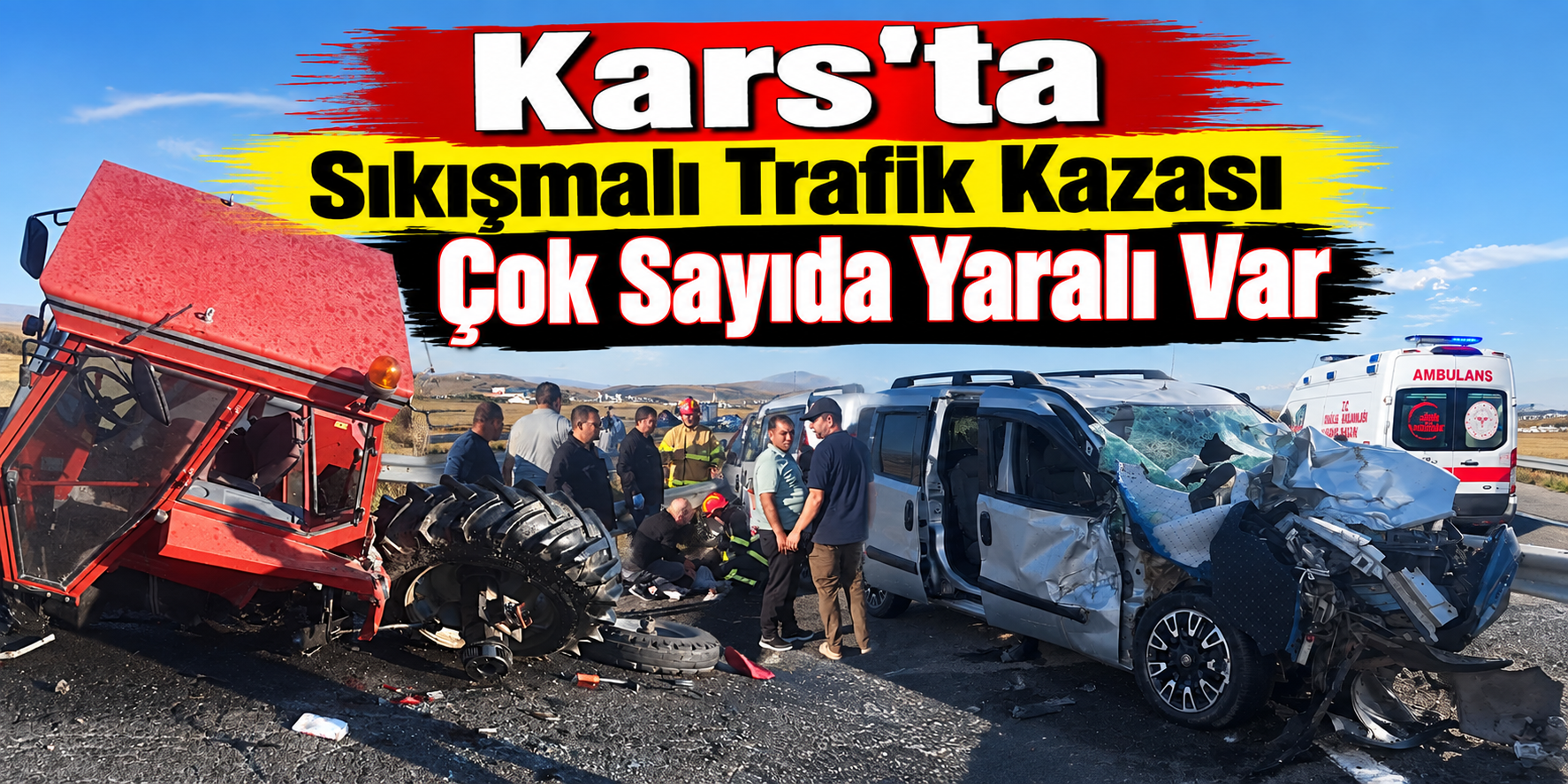 Kars Çevre Yolu’nda Sıkışmalı Kaza: 6 Yaralı