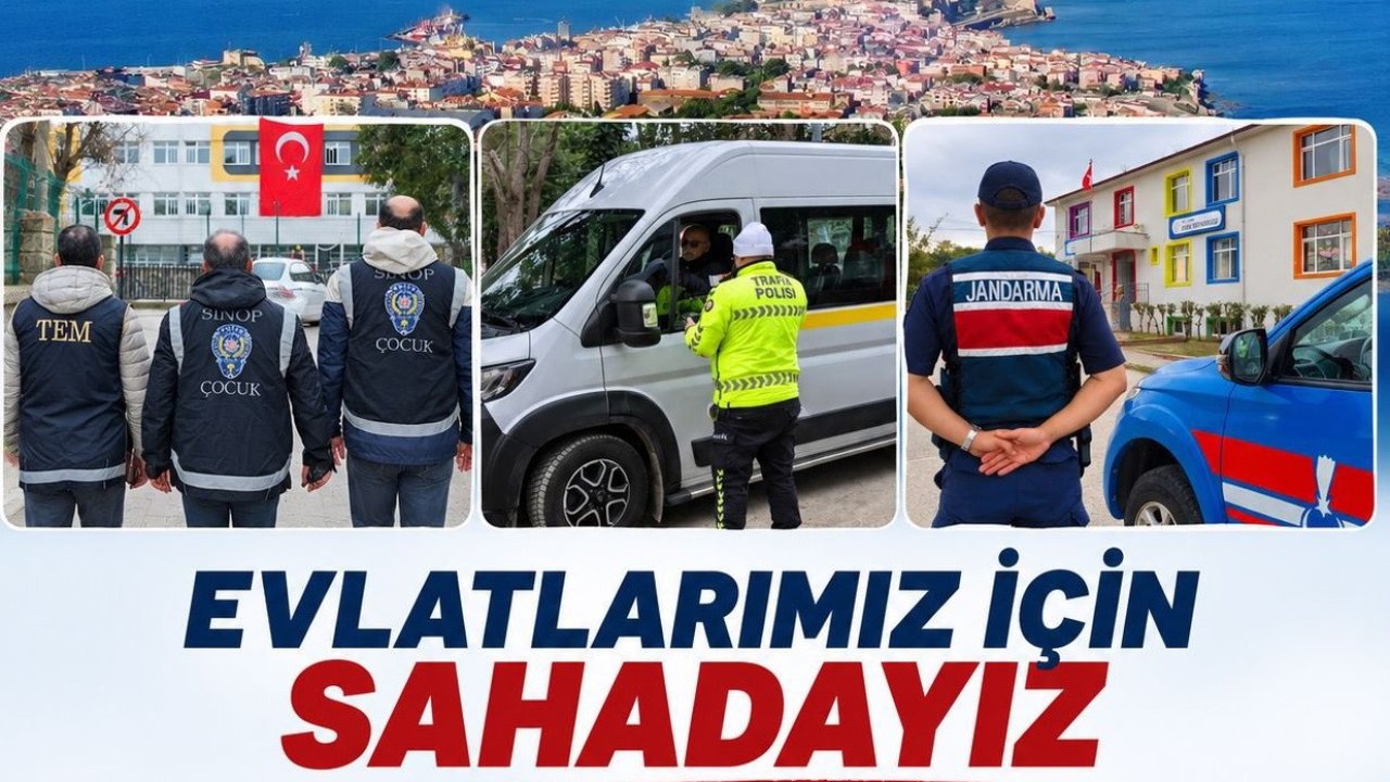 Sinop’ta yeni eğitim-öğretim yılı öncesi güvenlik tedbirleri artırıldı