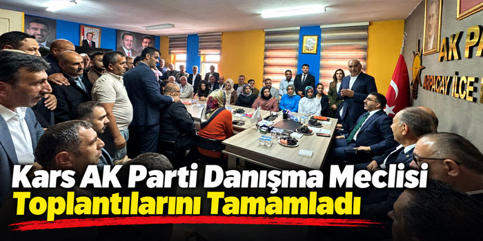 AK Parti Kars’ta ilçe teşkilatlarını buluşturdu: "Birlik ve beraberlik içinde çalışmaya devam edeceğiz"