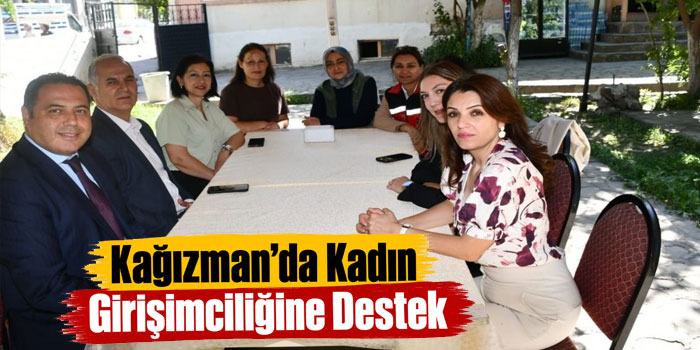 Kağızman’da Kadın Girişimciliğine Destek