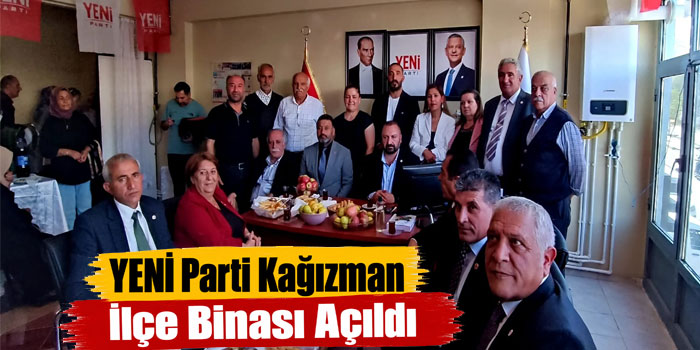YENİ Parti Kağızman İlçe Binası Açıldı
