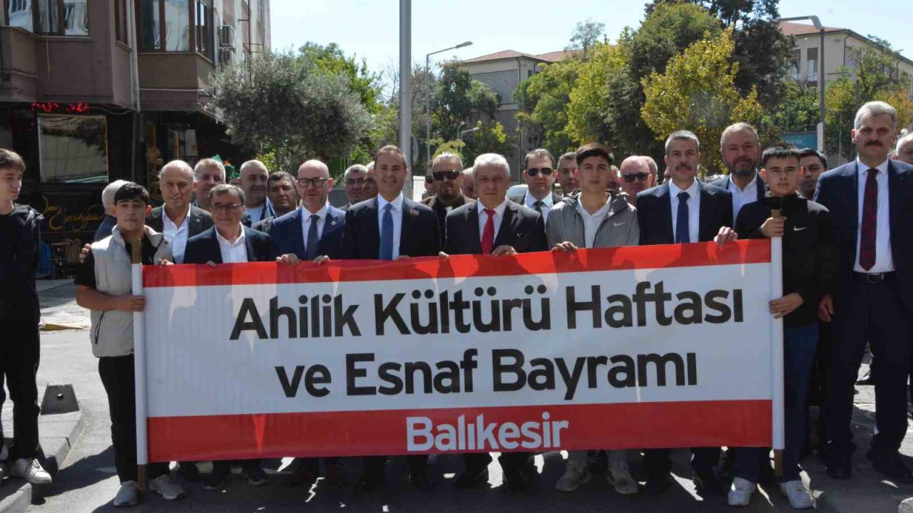 Balıkesir’de 39. Ahilik Haftası coşkuyla kutlandı