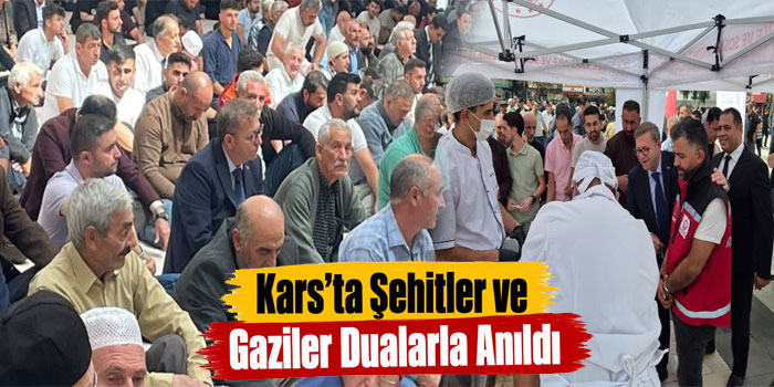 Kars’ta Şehitler ve Gaziler İçin Mevlit Programı Düzenlendi