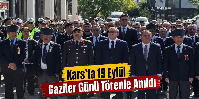 Kars’ta 19 Eylül Gaziler Günü Törenle Anıldı