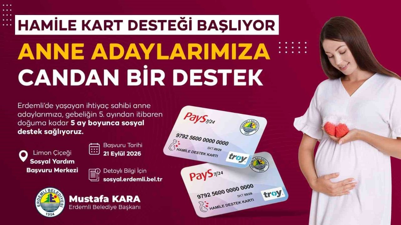 Erdemli’de anne adaylarına ‘Hamile Destek Kartı’