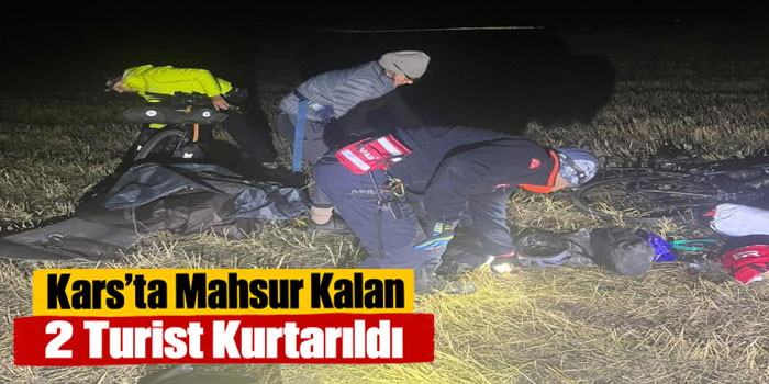 Kars’ta Mahsur Kalan 2 Turist Kurtarıldı