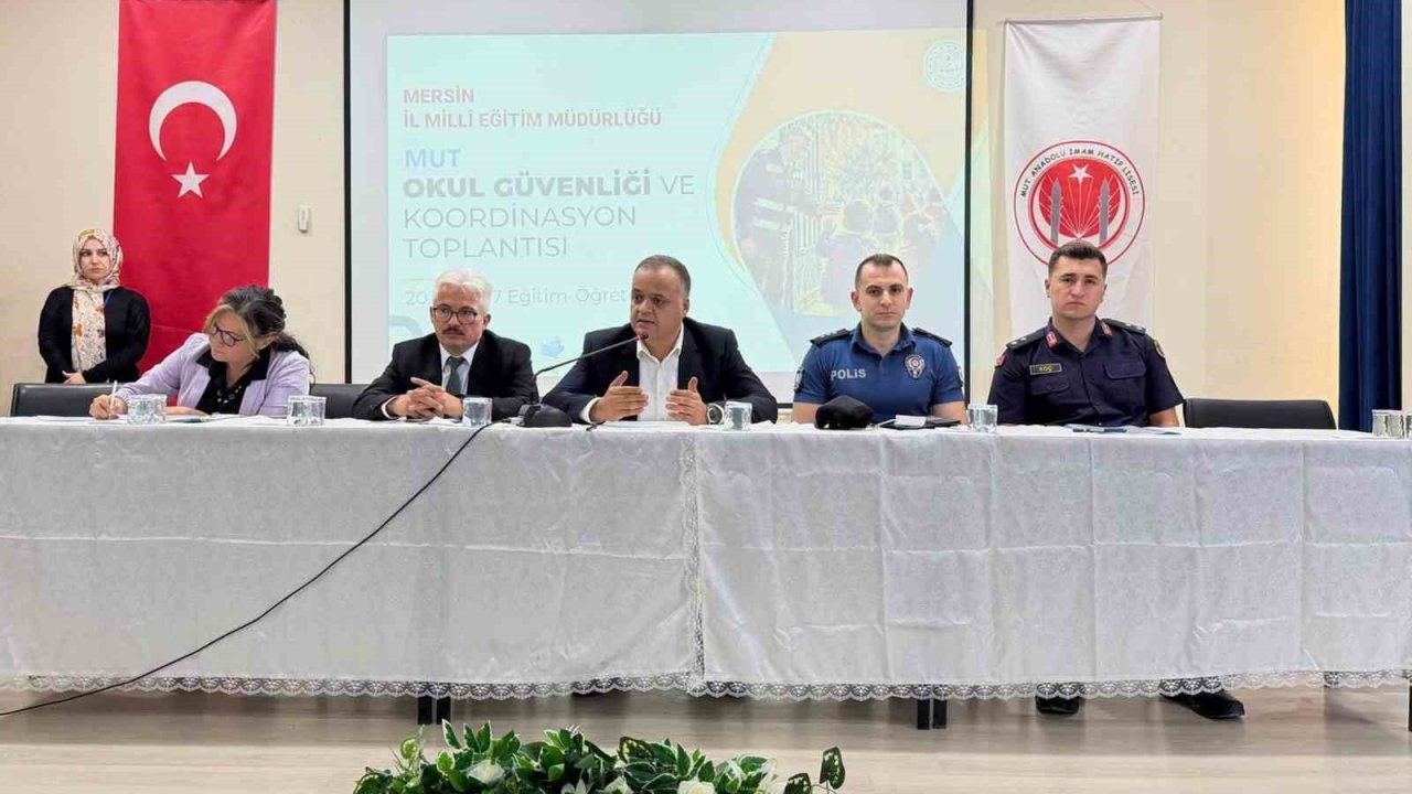 Mut’ta okul güvenliği ve koordinasyon toplantısı