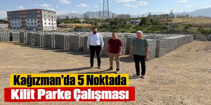 Kağızman’da 5 Noktada Kilit Parke Çalışması