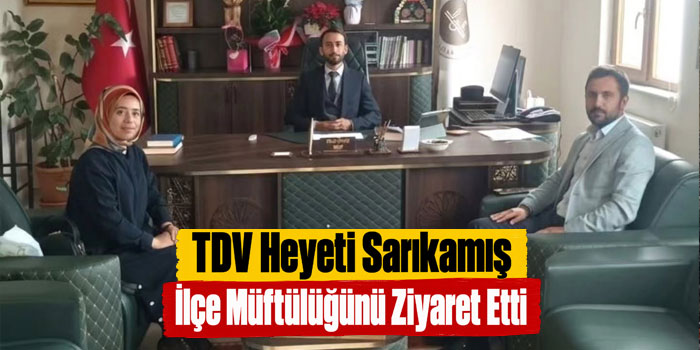 TDV Heyeti Sarıkamış İlçe Müftülüğünü Ziyaret Etti