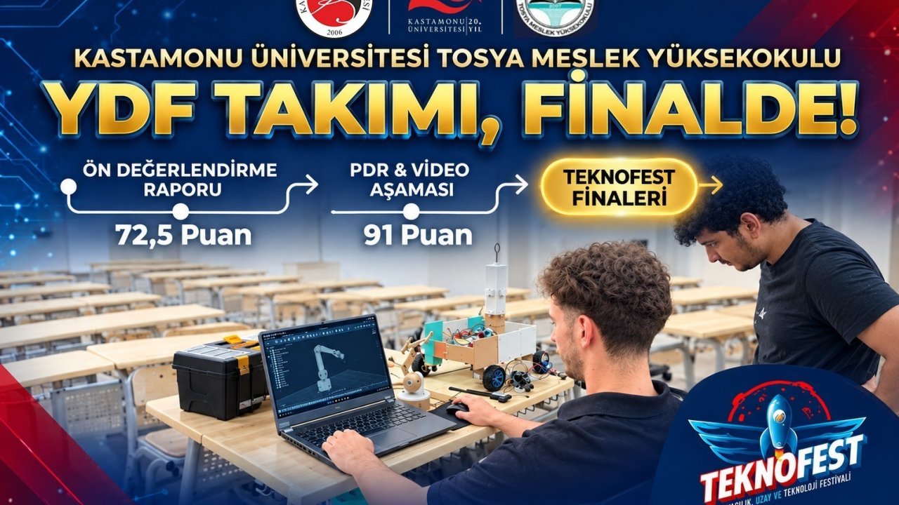 Kastamonu Üniversitesi öğrencileri, TEKNOFEST finalinde yarışacak