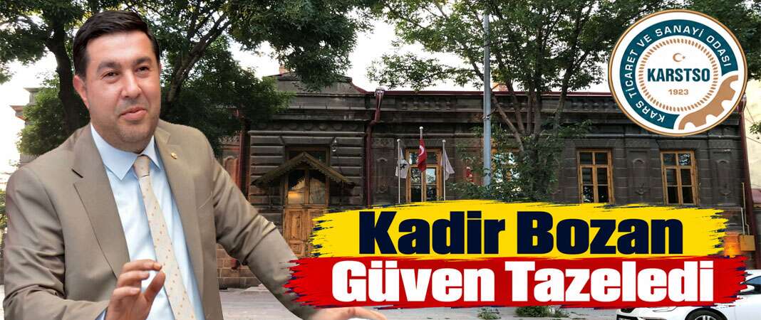 Kars İş Dünyasından Kadir Bozan’a Tam Destek