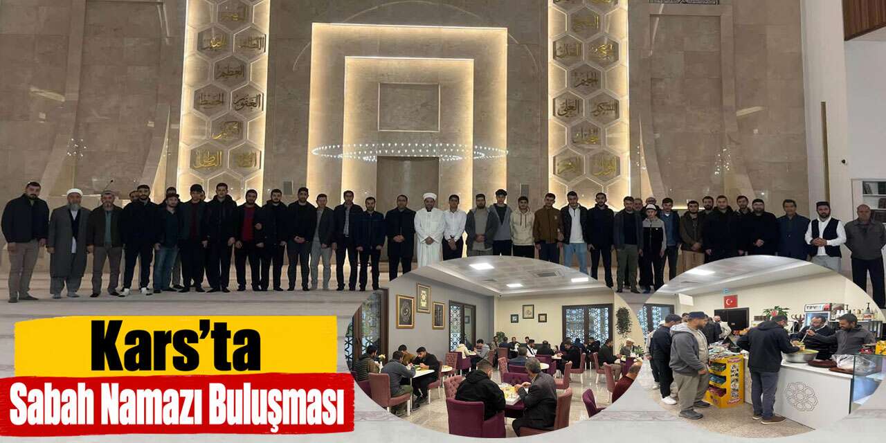 Kars’ta Sabah Namazı Buluşması