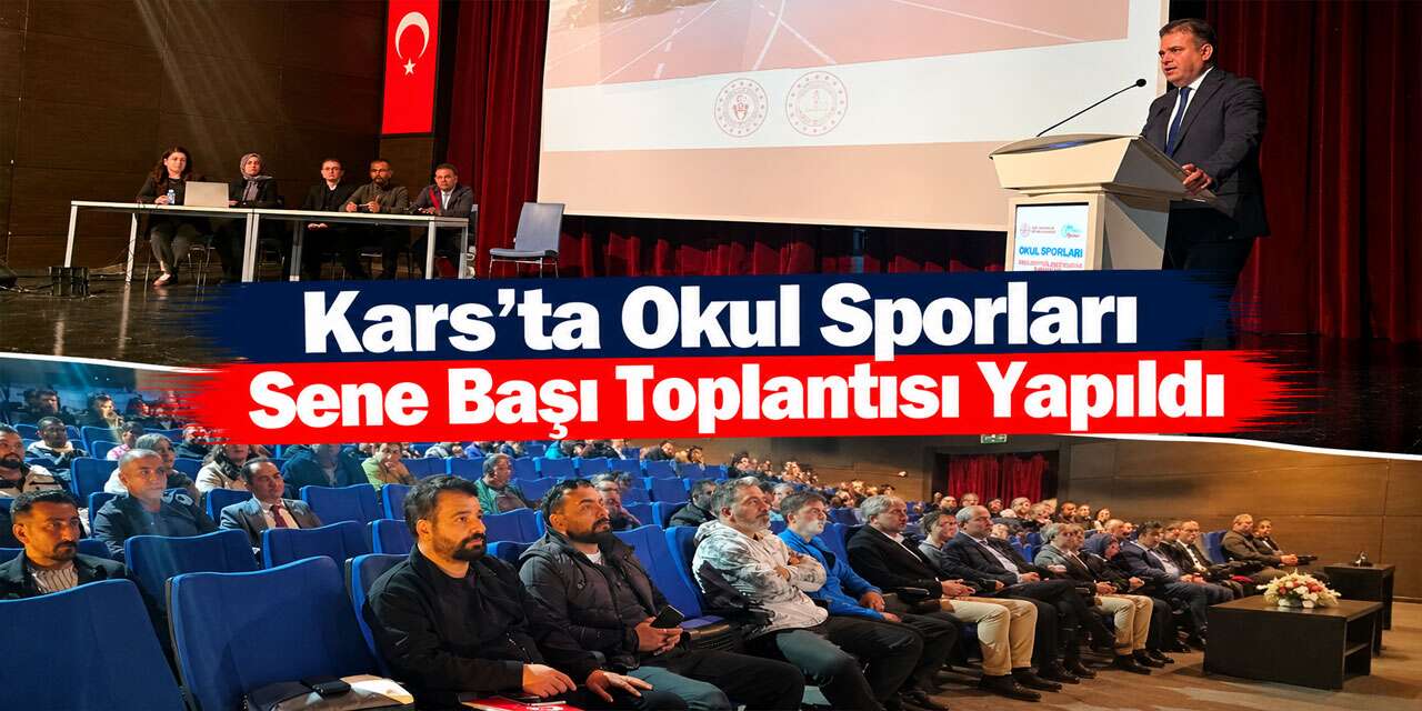 Kars’ta Okul Sporları Sene Başı Toplantısı Yapıldı