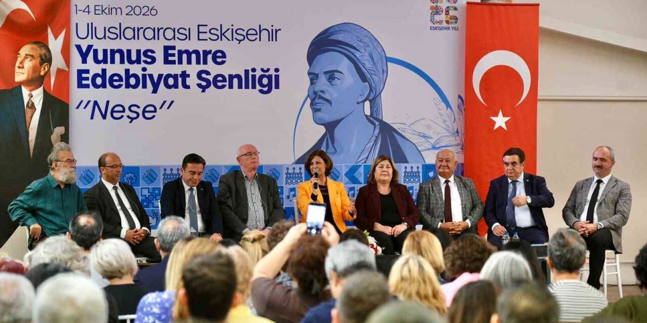 Eskişehir’in ’Neşe’si Uluslararası Yunus Emre Edebiyat Şenliği oldu