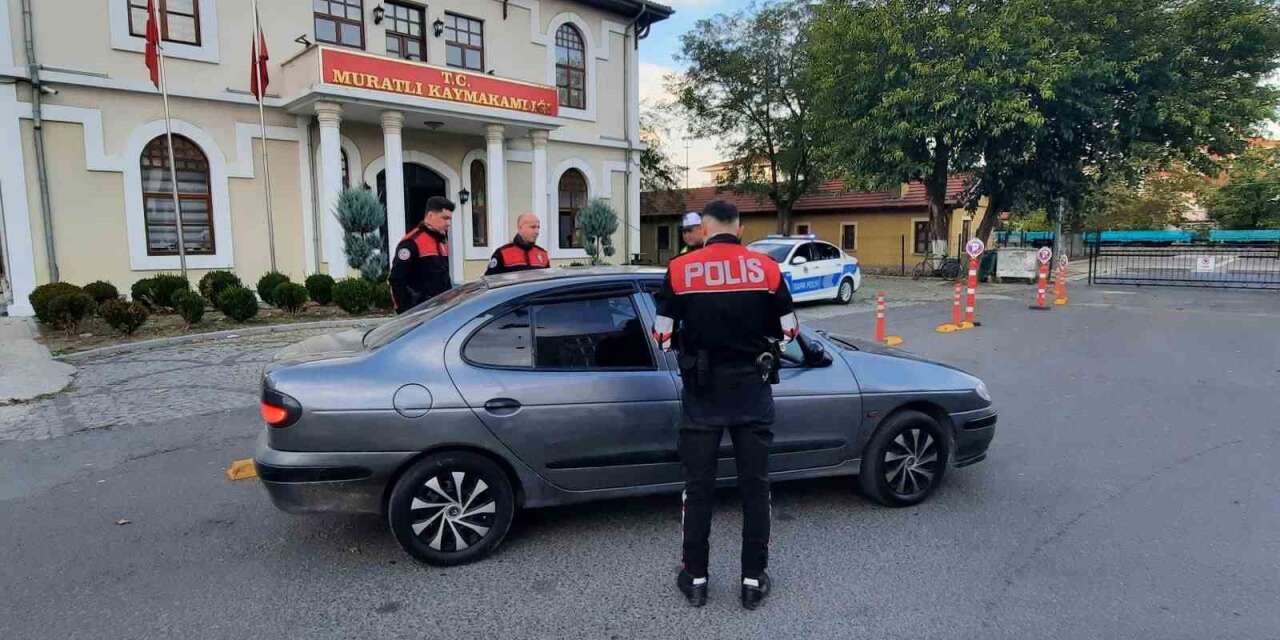 Muratlı’da polisten sıkı denetim