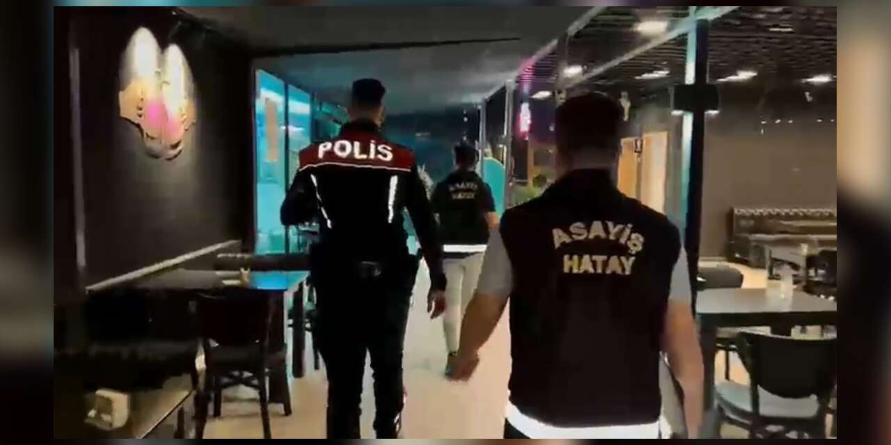 Hatay’da eğlence mekanlarına yönelik denetim yapıldı