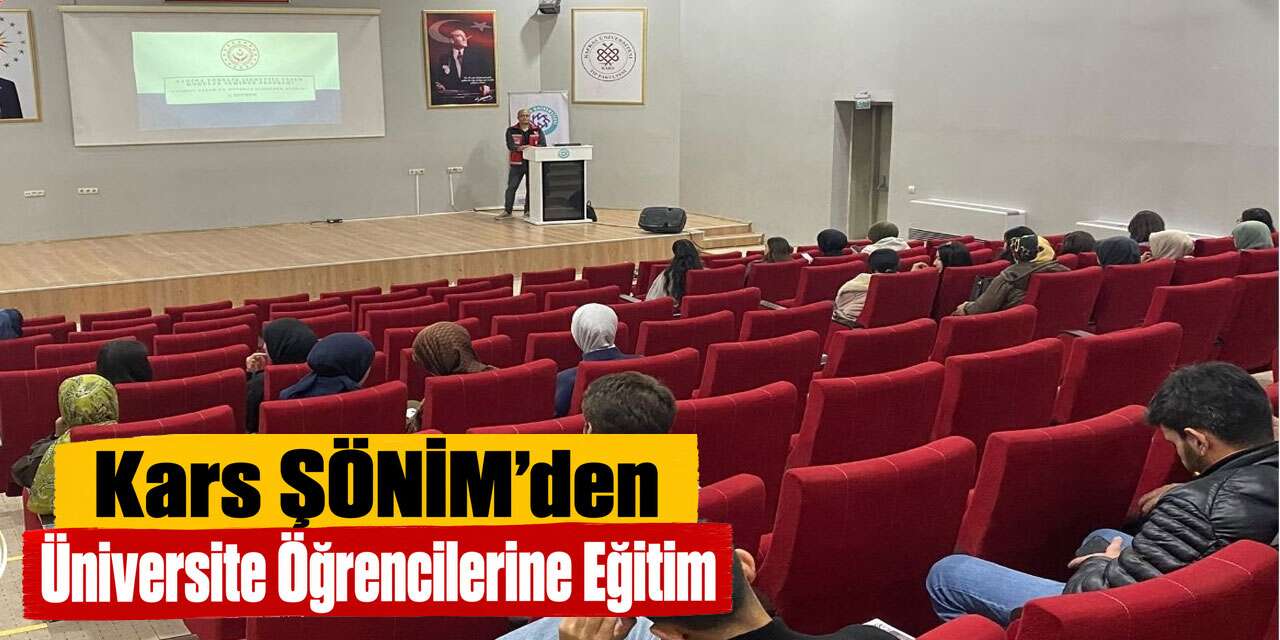 Kars ŞÖNİM’den Üniversite Öğrencilerine Eğitim