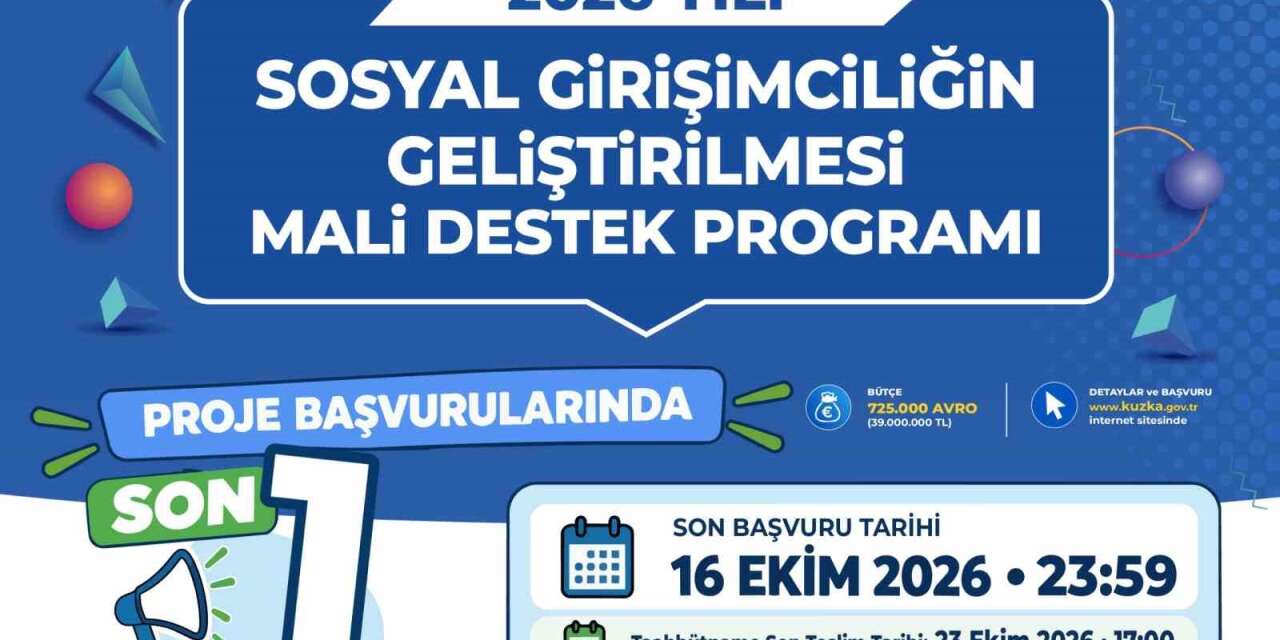 39 milyonluk liralık Sosyal Girişimcilik Mali Destek Programı desteği için son hafta