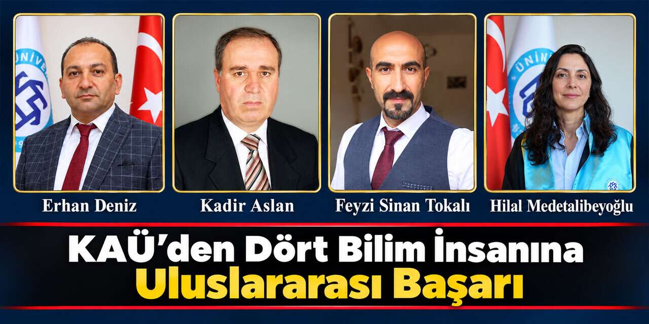 KAÜ’den Dört Bilim İnsanına Uluslararası Başarı