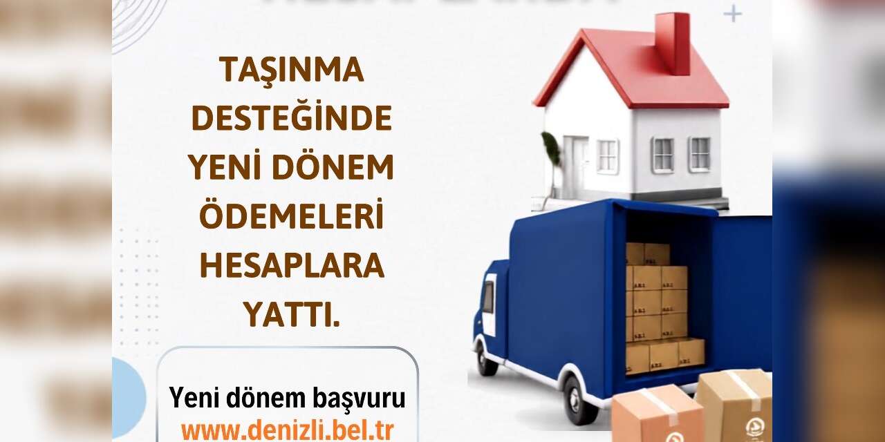 Taşınma desteği hesaplara yattı