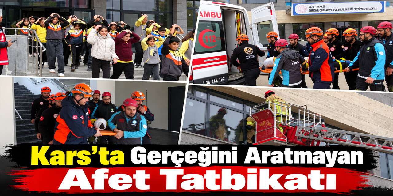 Kars’ta Gerçeğini Aratmayan Afet Tatbikatı