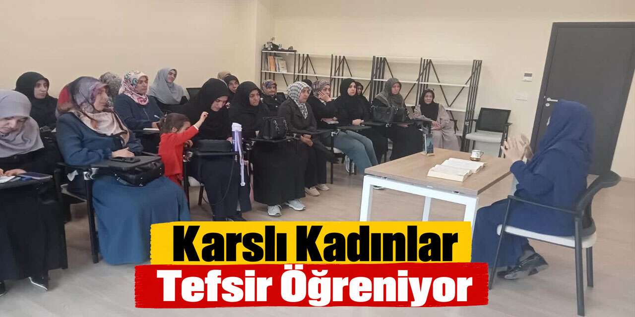 Karslı Kadınlar Tefsir Öğreniyor