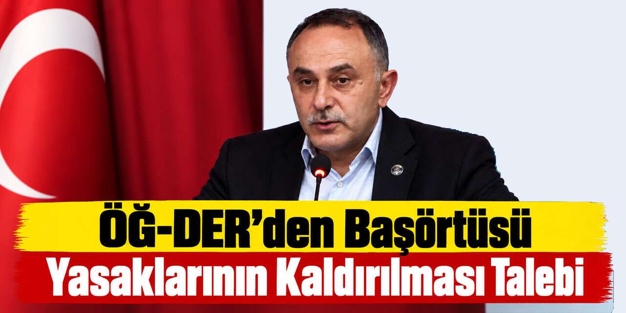 ÖĞ-DER Genel Başkanı Gökmen’den Azerbaycan’a Başörtüsü Çağrısı