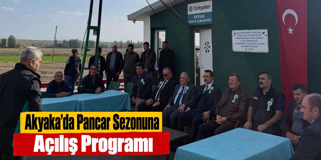 Akyaka’da Şeker Pancarı Kampanyasına Açılış Programı