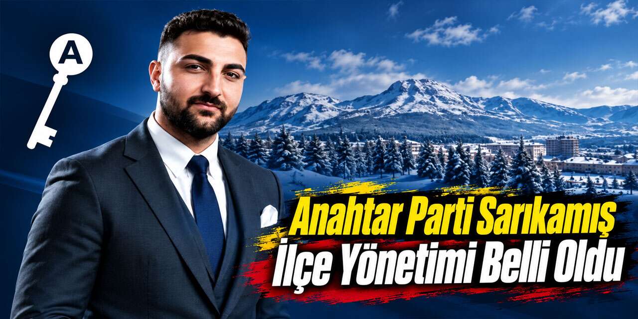 Anahtar Parti Sarıkamış İlçe Yönetimi Belli Oldu