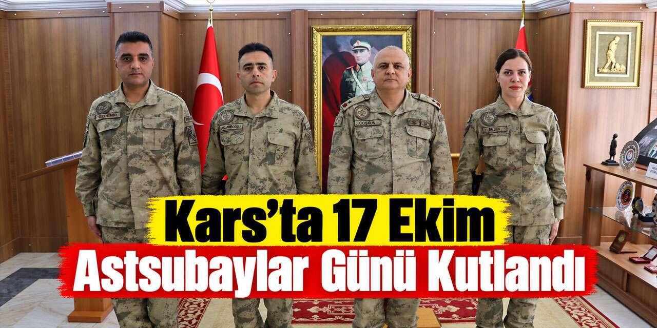 Kars’ta 17 Ekim Astsubaylar Günü Kutlandı