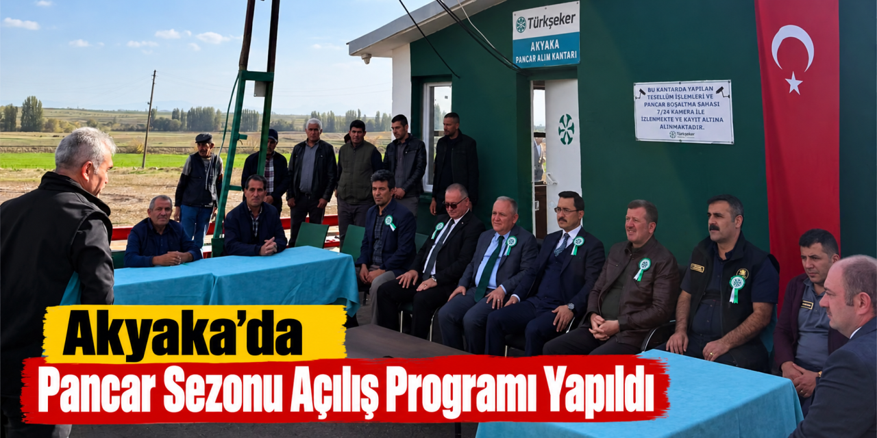 Akyaka’da Şeker Pancarı Kampanyasına Açılış Programı