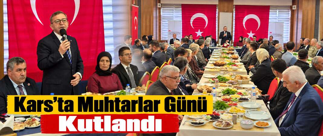Kars'ta Muhtarlar Günü Kutlandı