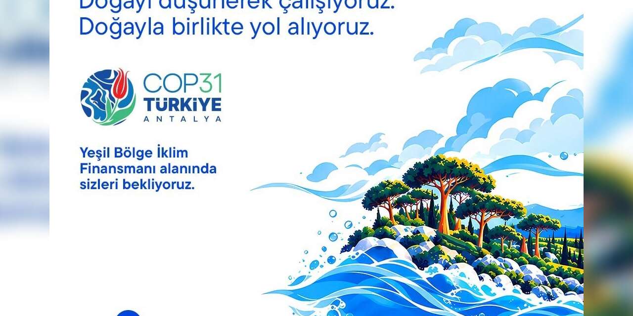 Türkiye İş Bankası COP31’de "İklim Destekçisi" olarak yerini alıyor