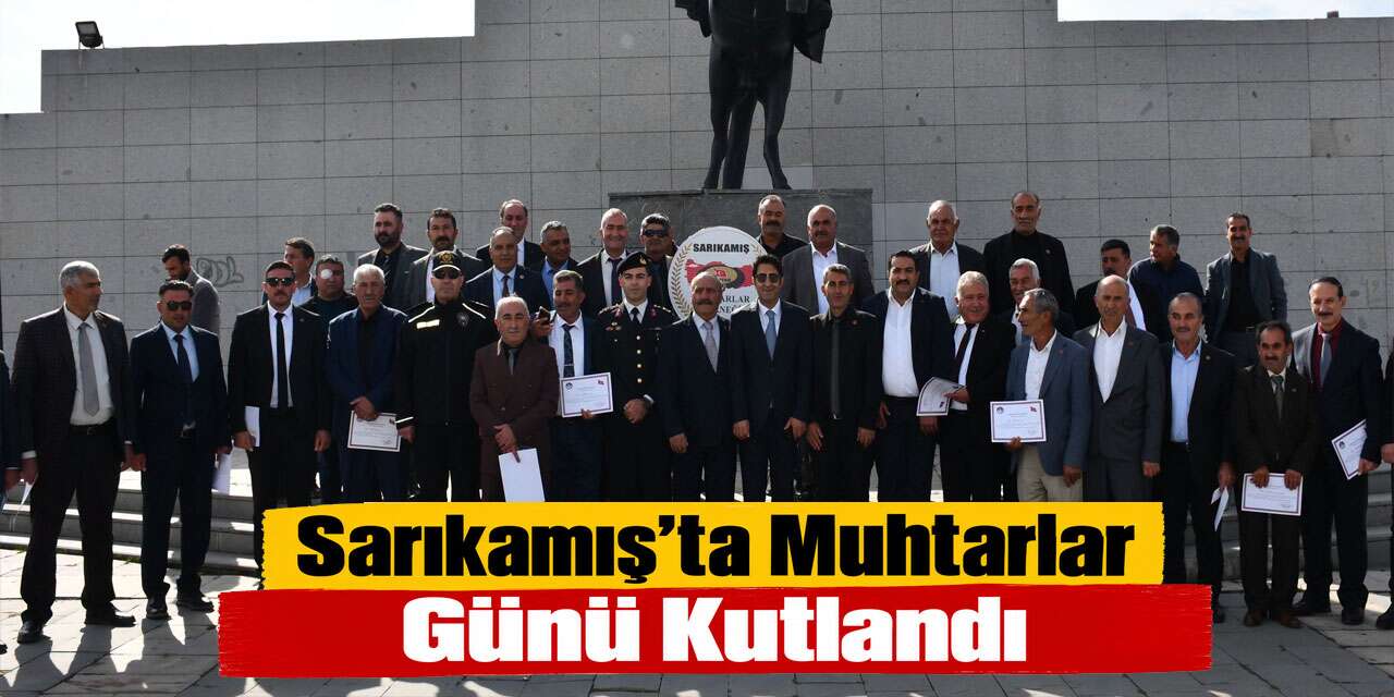 Sarıkamış’ta Muhtarlar Günü Kutlandı