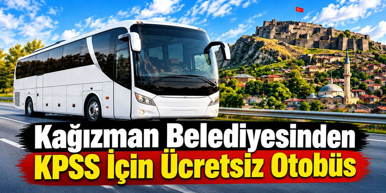 KPSS Adaylarına Kağızman Belediyesinden Ulaşım Kolaylığı