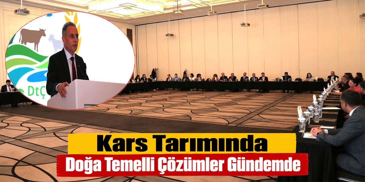 Kars Tarımında Doğa Temelli Çözümler Gündemde