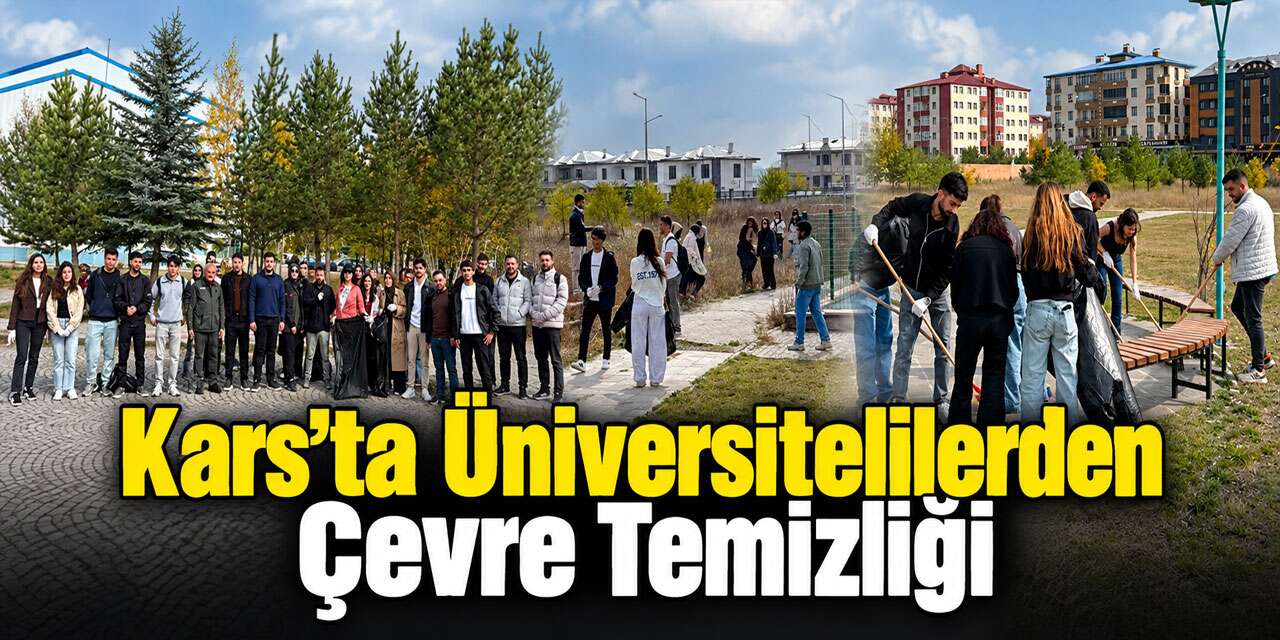 Kars’ta Üniversitelilerden Çevre Temizliği