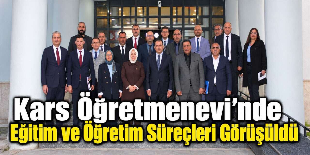 Kars’ta Eğitim Toplantısı
