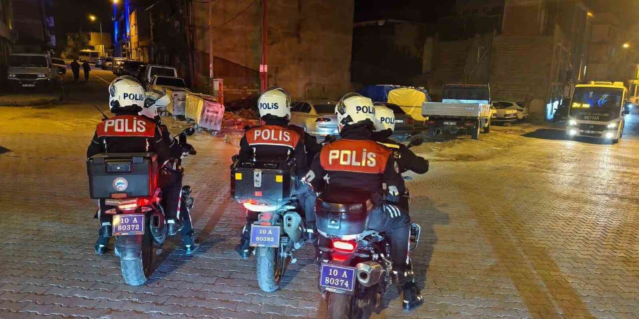 Edremit’te polisten suçlulara geçit yok: 39 aranan şahıs yakalandı